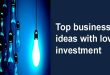 Top business ideas with low investment